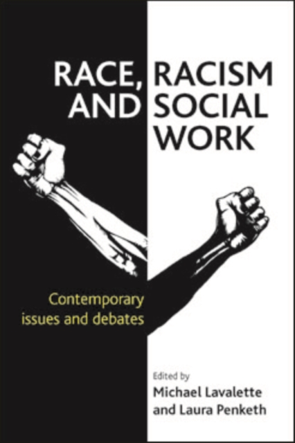 Race, Racism and Social Work : Contemporary issues and debates, EPUB eBook