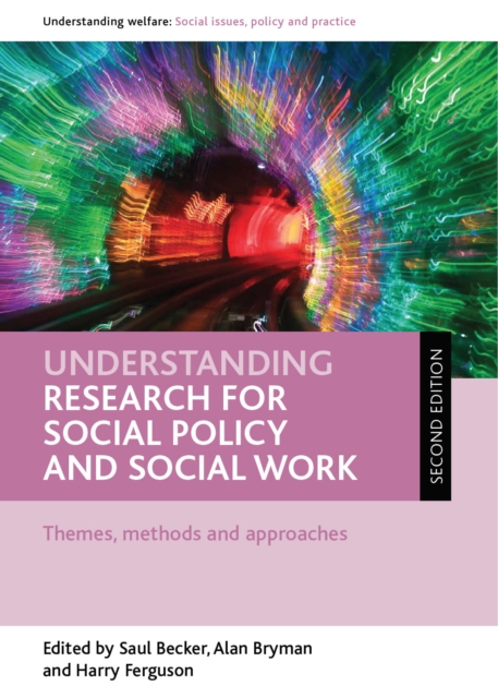Understanding Research for Social Policy and Social Work : Themes, Methods and Approaches, PDF eBook