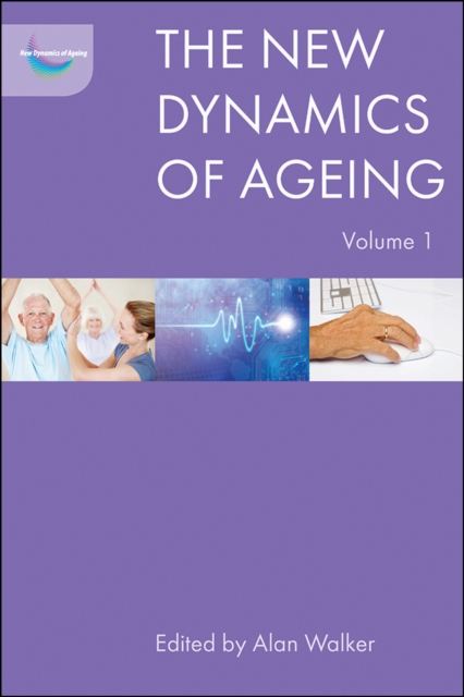 The New Dynamics of Ageing Volume 1, PDF eBook