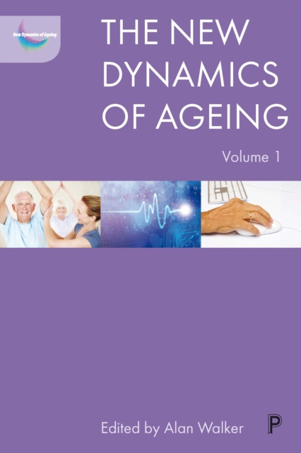The New Dynamics of Ageing Volume 1, EPUB eBook