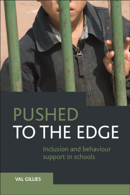 Pushed to the edge : Inclusion and behaviour support in schools, PDF eBook