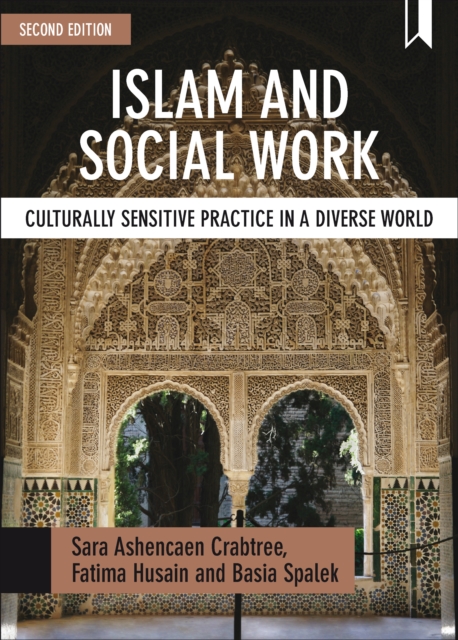 Islam and Social Work : Culturally sensitive practice in a diverse world, PDF eBook
