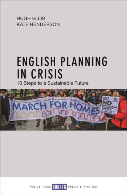 English planning in crisis : 10 steps to a sustainable future, PDF eBook