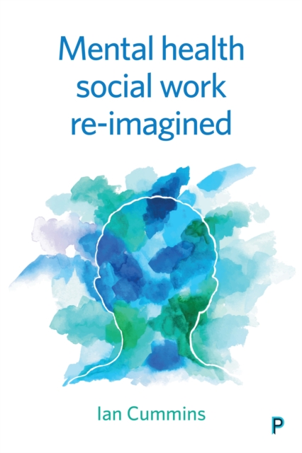 Mental Health Social Work Reimagined, PDF eBook