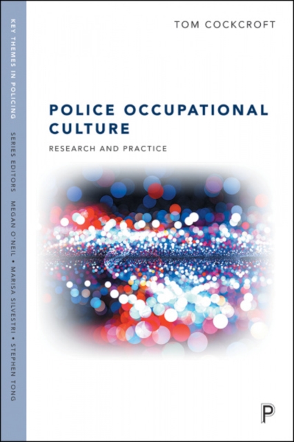 Police Occupational Culture : Research and Practice, Paperback / softback Book