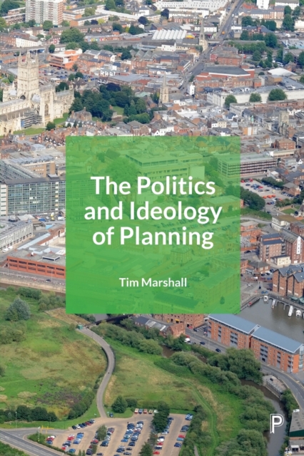 The Politics and Ideology of Planning, Paperback / softback Book