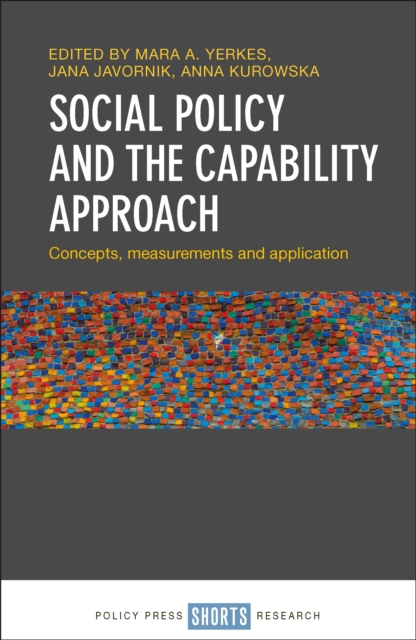 Social Policy and the Capability Approach : Concepts, Measurements and Application, EPUB eBook