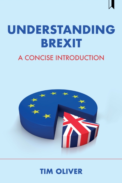 Understanding Brexit : A concise introduction, PDF eBook