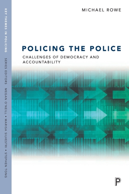 Policing the Police : Challenges of Democracy and Accountability, Paperback / softback Book