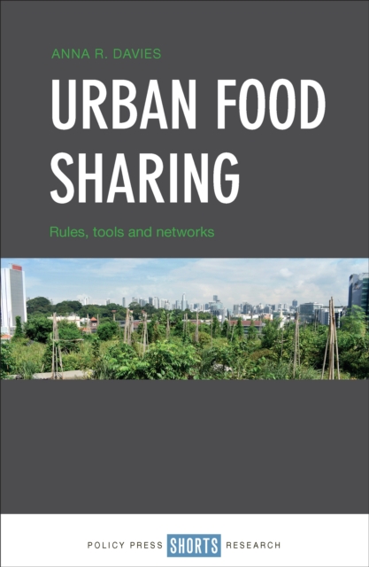 Urban Food Sharing : Rules, Tools and Networks, EPUB eBook