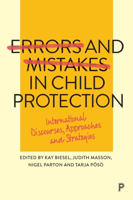 Errors and Mistakes in Child Protection : International Discourses, Approaches and Strategies, Paperback / softback Book