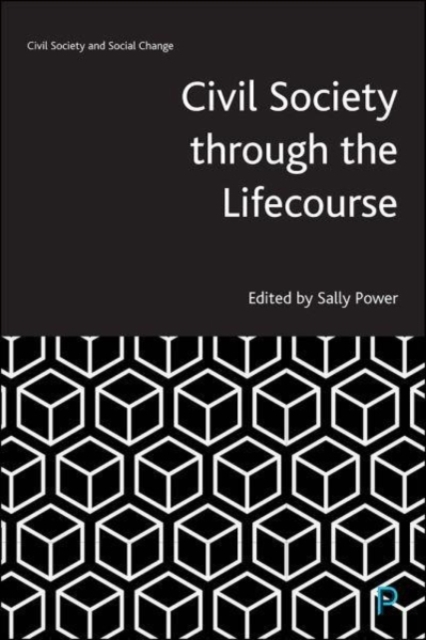 Civil Society through the Lifecourse, Paperback / softback Book
