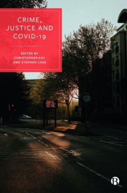 Crime, Justice and COVID-19, Paperback / softback Book