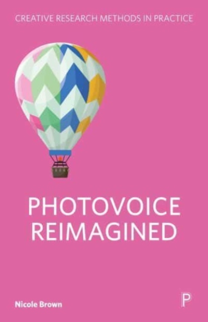 Photovoice Reimagined, Hardback Book