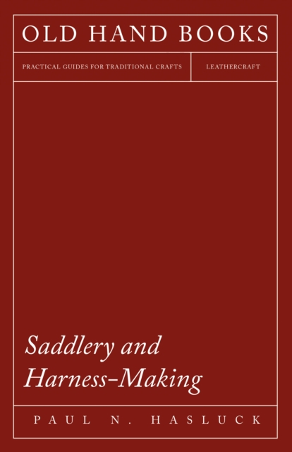 Saddlery and Harness-Making, EPUB eBook