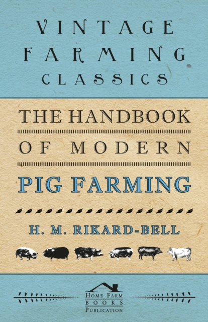 The Handbook of Modern Pig Farming, EPUB eBook