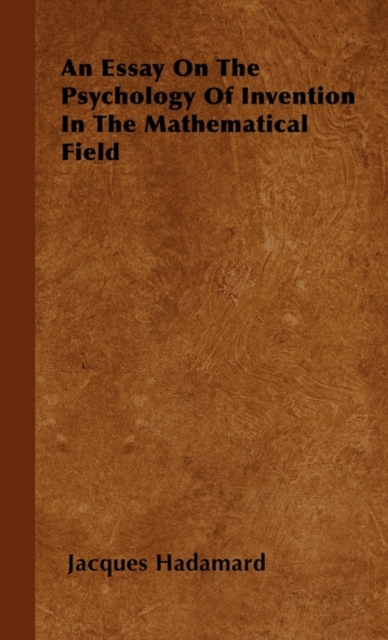 An Essay on the Psychology of Invention in the Mathematical Field, EPUB eBook
