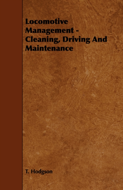Locomotive Management - Cleaning, Driving And Maintenance, EPUB eBook