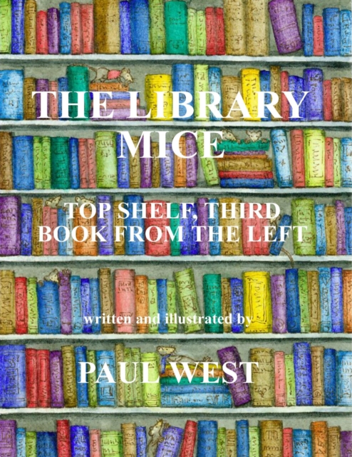The Library Mice : Top Shelf, Third Book from the Left, EPUB eBook