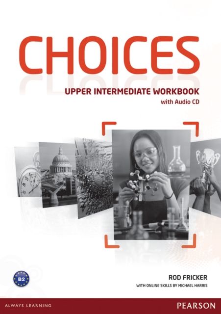 Choices Upper Intermediate Workbook & Audio CD Pack, Mixed media product Book