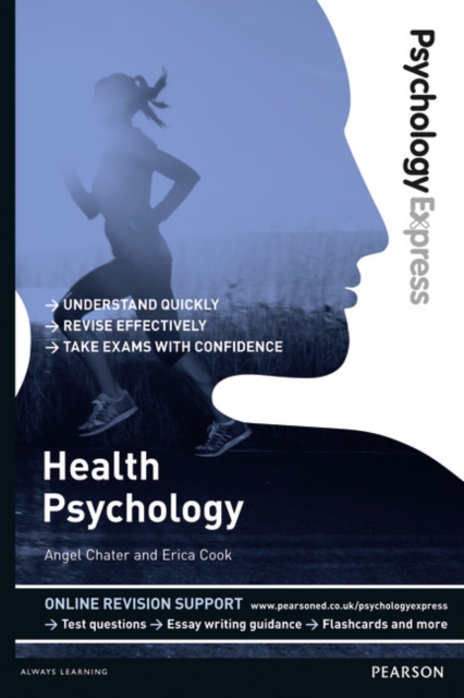 Psychology Express: Health Psychology : (Undergraduate Revision Guide), Paperback / softback Book