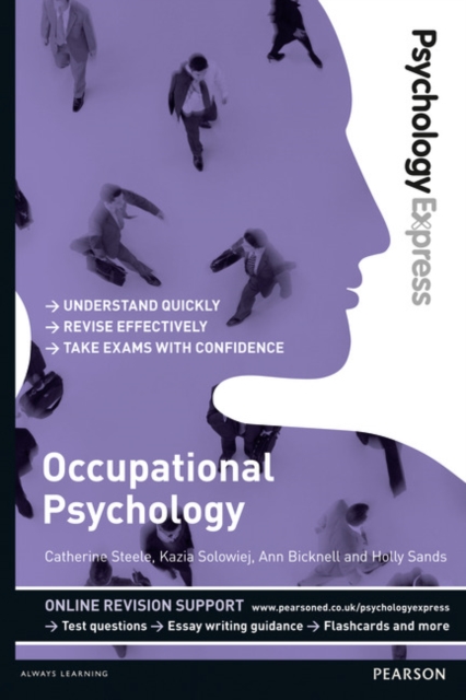 Psychology Express: Occupational Psychology : (Undergraduate Revision Guide), Paperback / softback Book