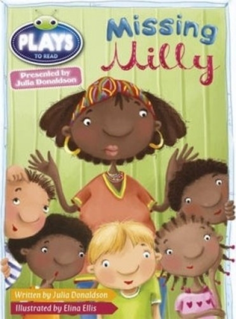 Julia Donaldson Plays Green/1B Missing Milly 6-pack, Mixed media product Book