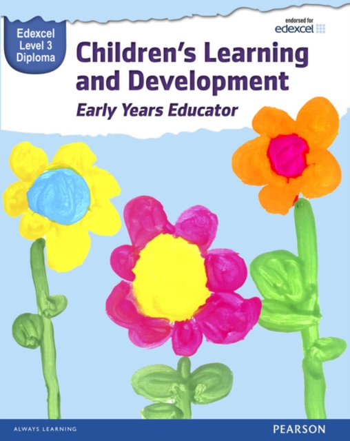 Pearson Edexcel Level 3 Diploma in Children's Learning and Development (Early Years Educator) Candidate Handbook, Paperback / softback Book