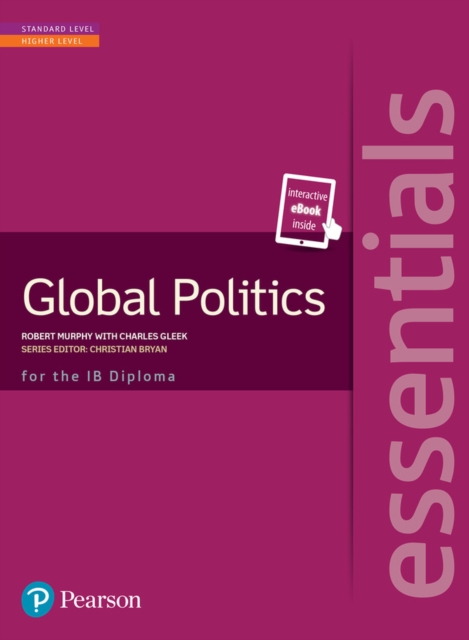 Pearson Baccalaureate Essentials: Global Politics print and ebook bundle, Multiple-component retail product Book