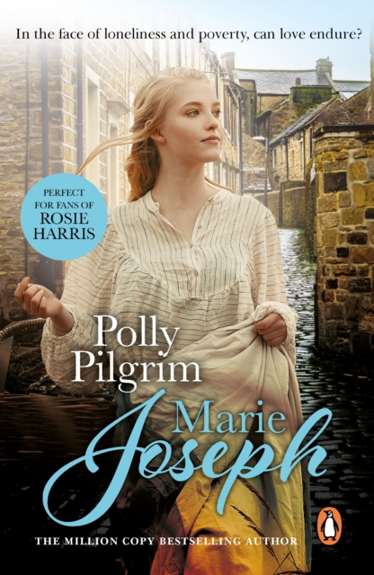Polly Pilgrim : a captivating Lancashire saga of poverty and passion. Perfect to settle down with, EPUB eBook