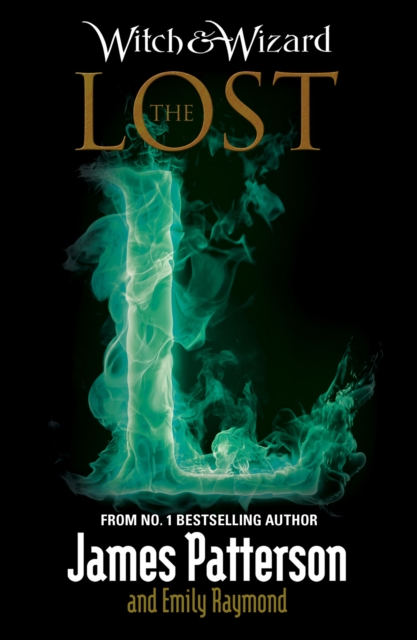 Witch & Wizard: The Lost : (Witch & Wizard 5), EPUB eBook