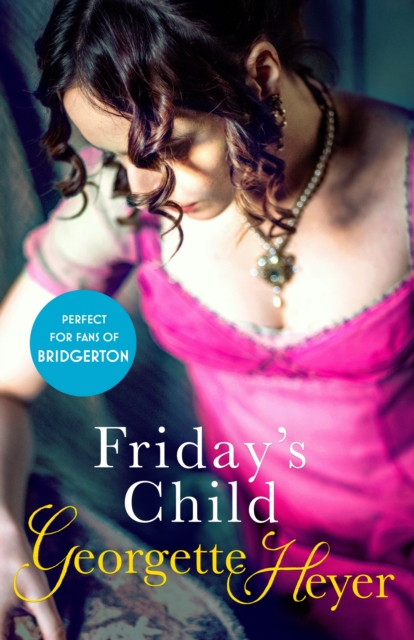 Friday's Child : Gossip, scandal and an unforgettable Regency romance, EPUB eBook