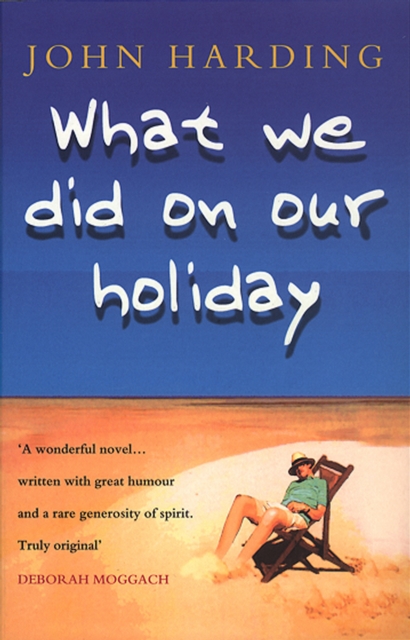 What We Did On Our Holiday, EPUB eBook