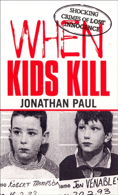 When Kids Kill, EPUB eBook