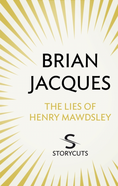 The Lies of Henry Mawdsley (Storycuts), EPUB eBook