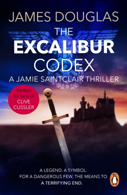 The Excalibur Codex : An explosive historical thriller that will have you on the edge of your seat, EPUB eBook