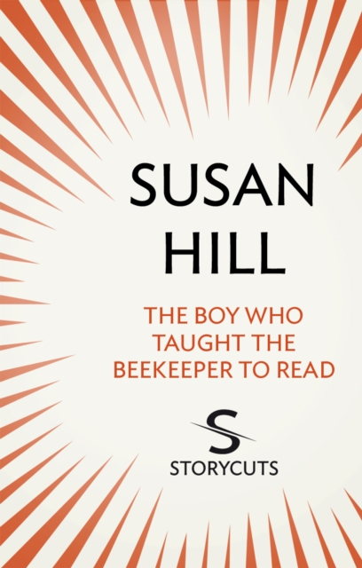 The Boy Who Taught The Beekeeper To Read (Storycuts), EPUB eBook