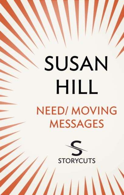 Need / Moving Messages (Storycuts), EPUB eBook
