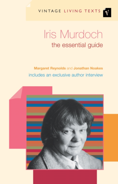 Iris Murdoch : The Essential Guide, EPUB eBook