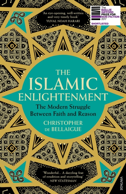 The Islamic Enlightenment : The Modern Struggle Between Faith and Reason, EPUB eBook