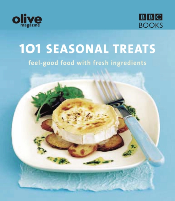 Olive: 101 Seasonal Treats, EPUB eBook