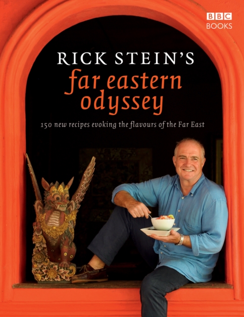 Rick Stein's Far Eastern Odyssey, EPUB eBook