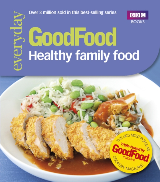 Good Food: Healthy Family Food, EPUB eBook