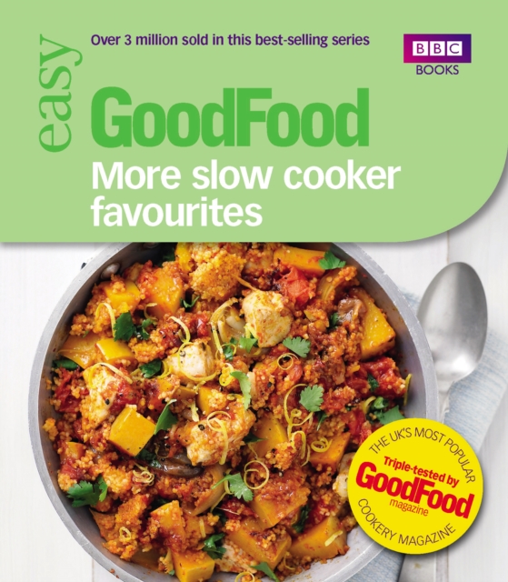 Good Food: More Slow Cooker Favourites : Triple-tested recipes, EPUB eBook