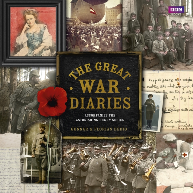 The Great War Diaries : Breathtaking Colour Photographs from a World Torn Apart, EPUB eBook
