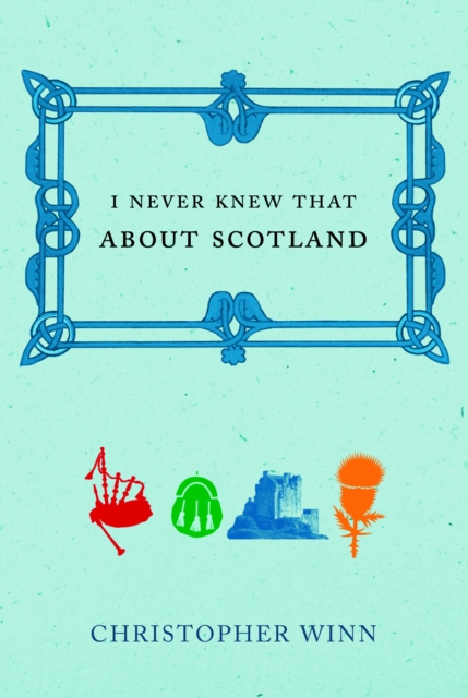 I Never Knew That About Scotland, EPUB eBook