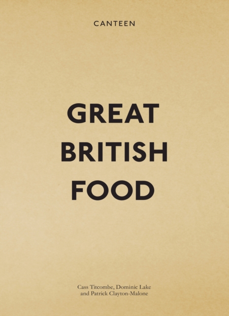 Canteen: Great British Food, EPUB eBook