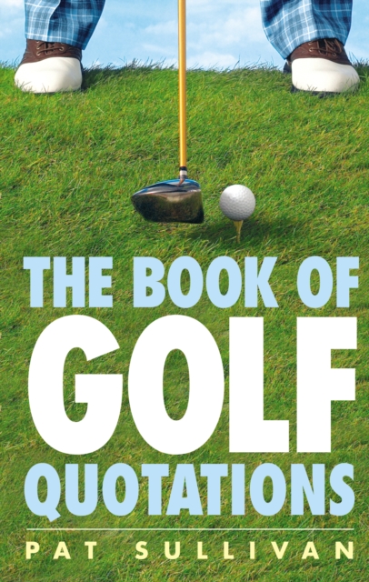 The Book of Golf Quotations, EPUB eBook