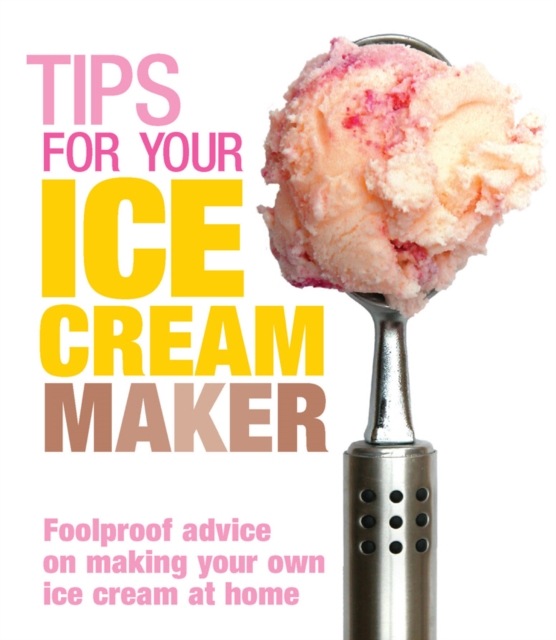 Tips for Your Ice Cream Maker, EPUB eBook