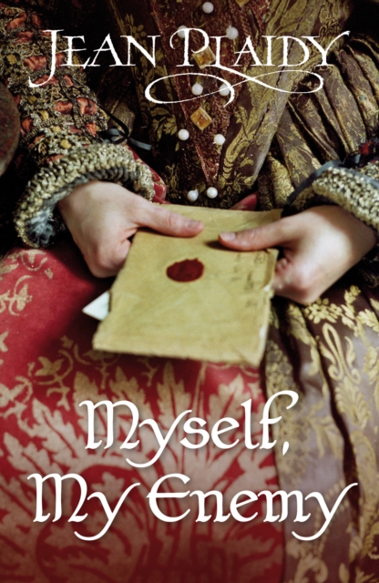 Myself, My Enemy : (Queen of England Series), EPUB eBook